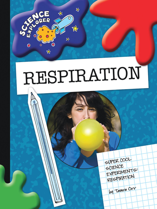 Title details for Respiration by Tamra B. Orr - Available